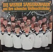 Die Wiener Sängerknaben - Die Wiener Sängerknaben Und Ihre Schönsten Weihnachtslieder