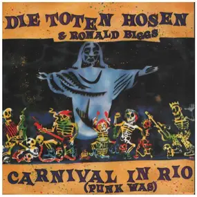 Die Toten Hosen - Carnival In Rio (Punk Was)