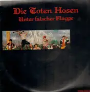 LP - Die Toten Hosen - Unter Falscher Flagge