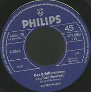 7inch Vinyl Single - Die Travellers - Der Schiffersmann Von Schifferstadt / Bumsvaldera