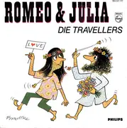 7inch Vinyl Single - Die Travellers - Romeo & Julia