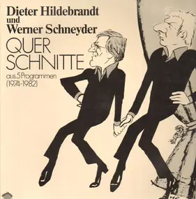 Dieter Hildebrandt Und Werner Schneyder - Querschnitte aus 5 Programmen (1974-1982)