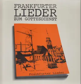 Dieter Trautwein - Frankfurter Lieder Zum Gottesdienst