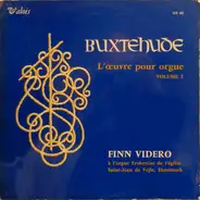 Dieterich Buxtehude - Finn Viderø - L'Œuvre Pour Orgue Volume 2