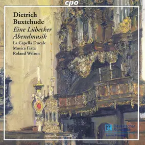 Dietrich Buxtehude - Eine Lübecker Abendmusik