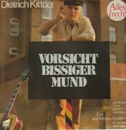 Dietrich Kittner - Vorsicht bissiger Hund