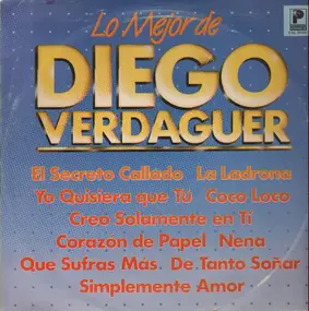 Diego Verdaguer - Lo Mejor De Diego Verdaguer