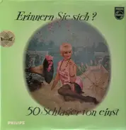 Die Rixdorfer Sänger, Orchester Béla Sanders - Erinnern Sie Sich? 50 Schlager Von Einst Auf Einer Schallplatte