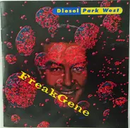 Diesel Park West - Freak Gene