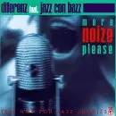 Diferenz Feat.Jazz Con Bazz - More Noize Please