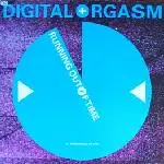 12'' - Digital Orgasm - Running Out Of Time