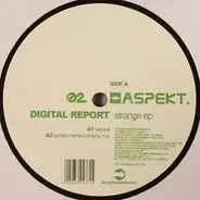 Digital Report - STRANGE EP