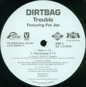 Dirtbag - Trouble