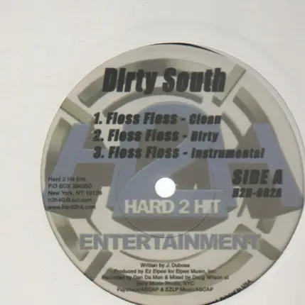 Dirty South - Floss Floss/It's Like That