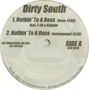 12'' - Dirty South - Nothin' To A Boss - PROMO