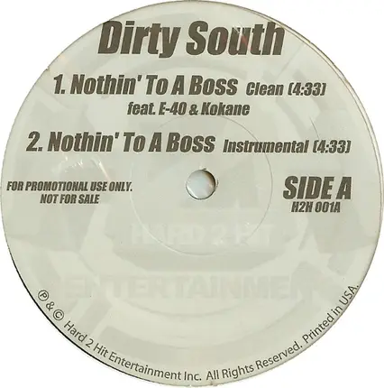 Dirty South - Nothin' To A Boss