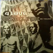 Disco-Tex - 4 Love