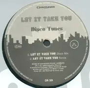 Disco Tunes - Let It Take You