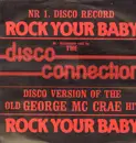 7inch Vinyl Single - Disco Connection - Rock Your Baby