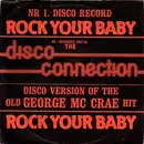 7inch Vinyl Single - Disco Connection - Rock Your Baby