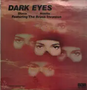 Disco Hustle Featuring The Brass Invasion - Dark Eyes