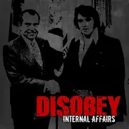 Disobey - INTERNAL AFFAIRS