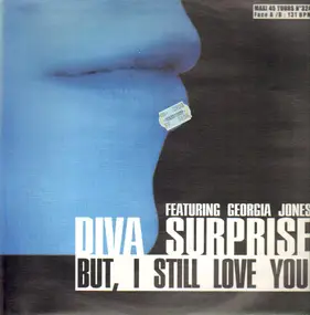 Diva Surprise - But I Still Love You