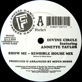 Divine Circle Featuring Annette Taylor - Show Me