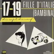 Dix Sept - Dix Neuf - Fille D'Italie (Bambina)
