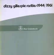 Dizzy Gillespie - Rarities 1944/1961