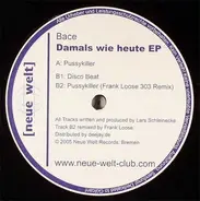 DJ Bace - Damals Wie Heute EP