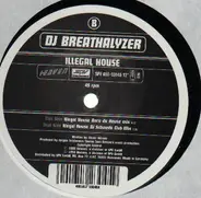 DJ Breathalyzer - Illegal House