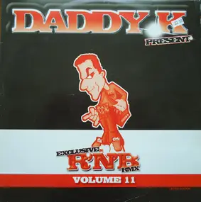 Dj Daddy K - Exclusive R'N'B RMX Volume 11