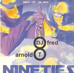 DJ Fred & Arnold T - Nineties