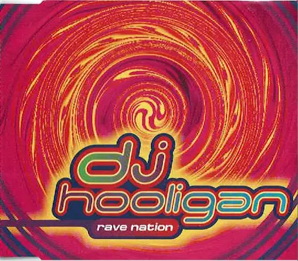 DJ Hooligan - Rave Nation