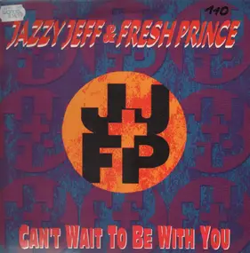 DJ Jazzy Jeff - Can't Wait To Be With You