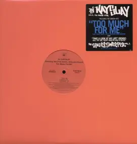 DJ Kay Slay - Too Much For Me / Take A Look At My Life (Remix)