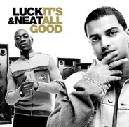 DJ Luck & MC Neat - It's All Good