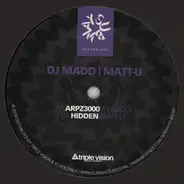 DJ Madd / Matt U - ARPZ3000 / Hidden