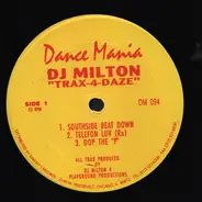 DJ Milton - Trax-4-Daze