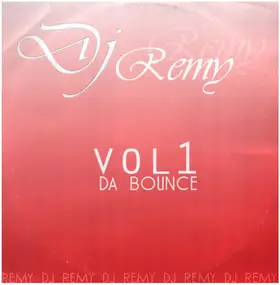 dj remy - Da Bounce Vol 1