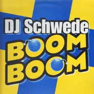 DJ Schwede - Boom Boom