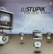 DJ Stupik - Something Stupik