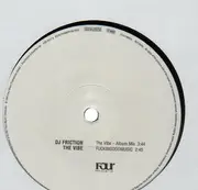 12'' - DJ Friction - The Vibe