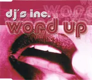 DJ's Inc. - Word Up