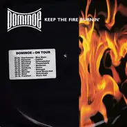 Dominoe - Keep The Fire Burnin'