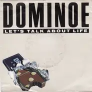 Dominoe - Let's Talk About Life