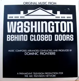 dominic frontiere - Washington: Behind Closed Doors (Original Music From)