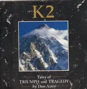 Don Airey Featuring: Gary Moore, Cozy Powell, Chris Thompson & Colin Blunstone - K2 (Tales Of Triumph & Tragedy)