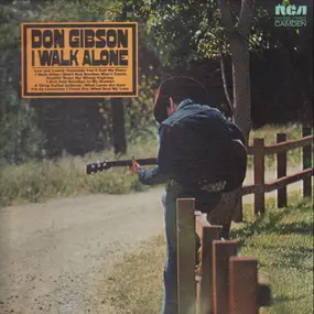 Don Gibson - I Walk Alone